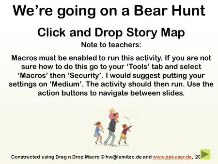 We’re going on a Bear Hunt