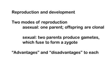 Reproduction and development