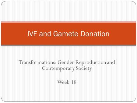 IVF and Gamete Donation