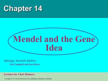 Mendel and the Gene Idea