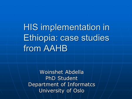 HIS implementation in Ethiopia: case studies from AAHB