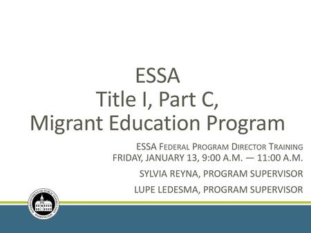 ESSA Title I, Part C, Migrant Education Program