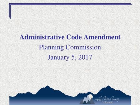 Administrative Code Amendment