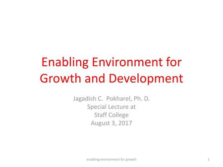 Enabling Environment for Growth and Development