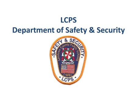 LCPS Department of Safety & Security