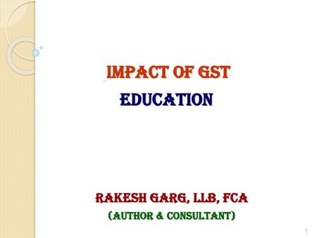 Impact of GST Education