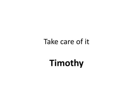 Take care of it Timothy.