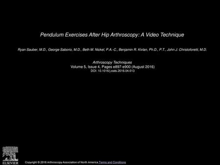 Pendulum Exercises After Hip Arthroscopy: A Video Technique