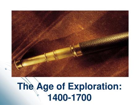 The Age of Exploration: