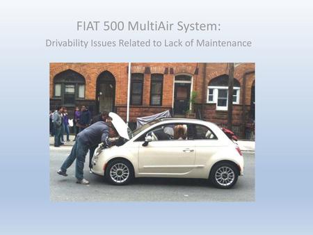 Drivability Issues Related to Lack of Maintenance