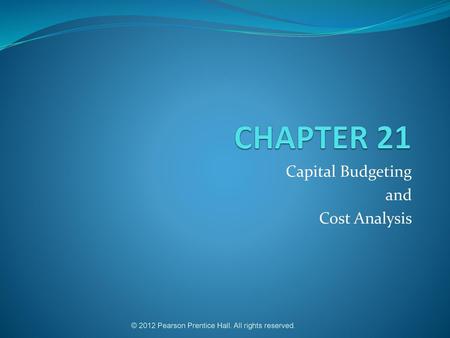 Capital Budgeting and Cost Analysis