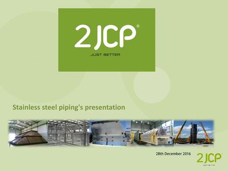 Stainless steel piping's presentation