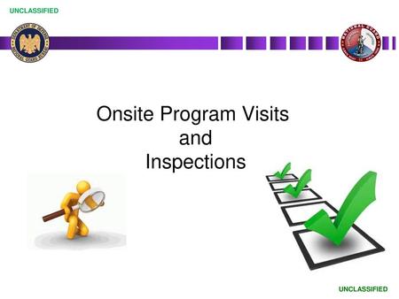 Onsite Program Visits and Inspections