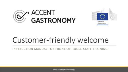 Customer-friendly welcome