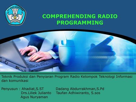 COMPREHENDING RADIO PROGRAMMING