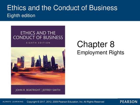 Ethics and the Conduct of Business