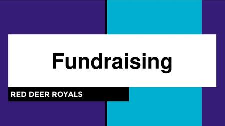 Fundraising RED DEER ROYALS.