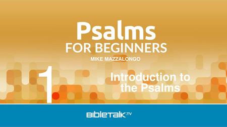 Introduction to the Psalms