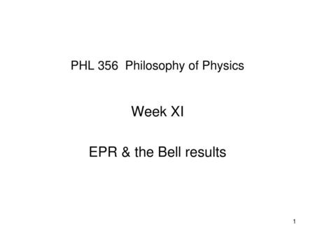 PHL 356 Philosophy of Physics