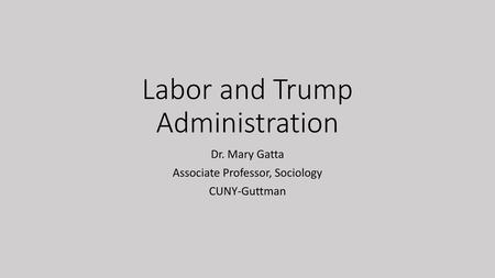 Labor and Trump Administration