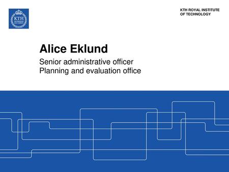 Senior administrative officer Planning and evaluation office