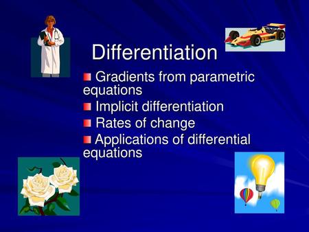 Differentiation Gradients from parametric equations