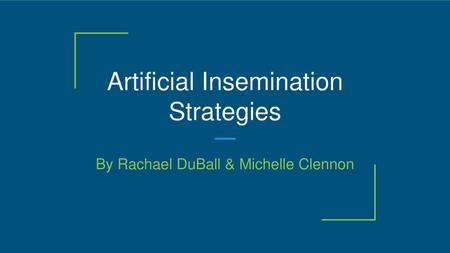 Artificial Insemination Strategies