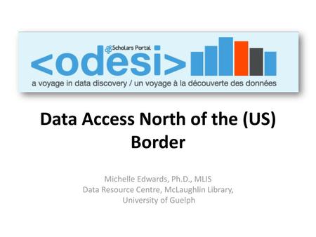 Data Access North of the (US) Border