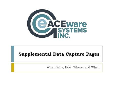 Supplemental Data Capture Pages