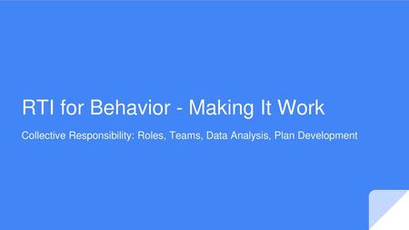 RTI for Behavior - Making It Work