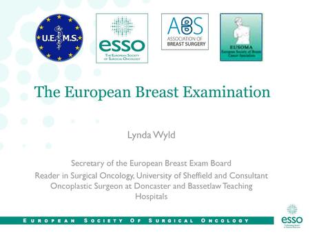 The European Breast Examination