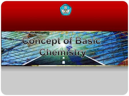 Concept of Basic Chemistry.