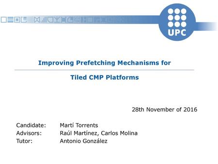 Improving Prefetching Mechanisms for Tiled CMP Platforms