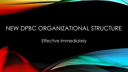 New DPBC Organizational Structure