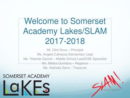 Welcome to Somerset Academy Lakes/SLAM