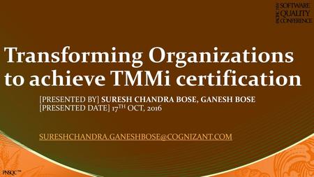 Transforming Organizations to achieve TMMi certification