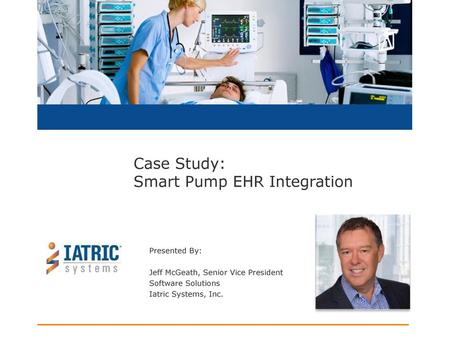 Case Study: Smart Pump EHR Integration