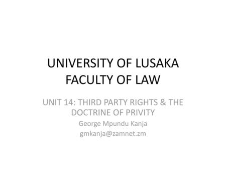 UNIVERSITY OF LUSAKA FACULTY OF LAW