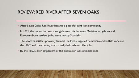 Review: Red River After Seven Oaks