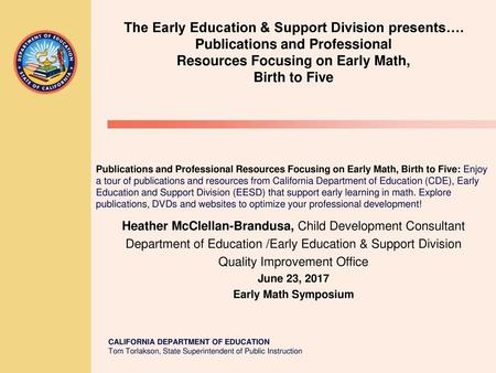 The Early Education & Support Division presents…