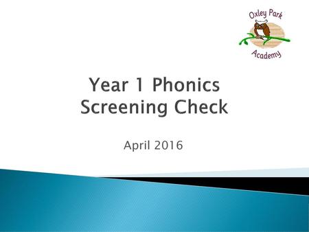 Year 1 Phonics Screening Check