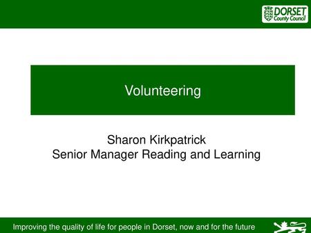 Sharon Kirkpatrick Senior Manager Reading and Learning