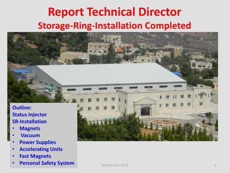 Report Technical Director Storage-Ring-Installation Completed