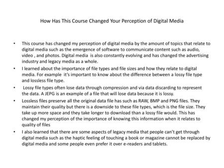 How Has This Course Changed Your Perception of Digital Media