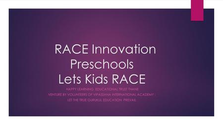 RACE Innovation Preschools Lets Kids RACE