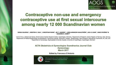 Contraceptive non-use and emergency contraceptive use at ﬁrst sexual intercourse among nearly 12 000 Scandinavian women SONIA GULERIA1 , KIRSTEN E. JUUL1.