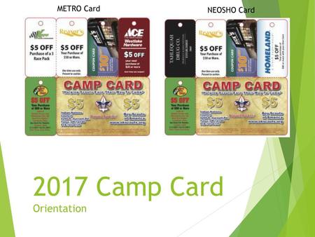 METRO Card NEOSHO Card 2017 Camp Card Orientation.