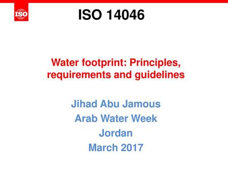 Water footprint: Principles, requirements and guidelines