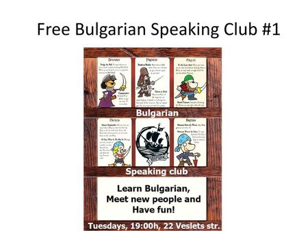 Free Bulgarian Speaking Club #1