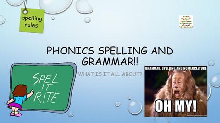 Phonics spelling and grammar!!